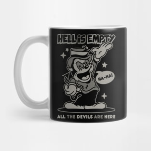 Hell is empty Mug